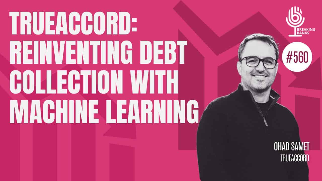 TrueAccord: Reinventing debt with maching learning