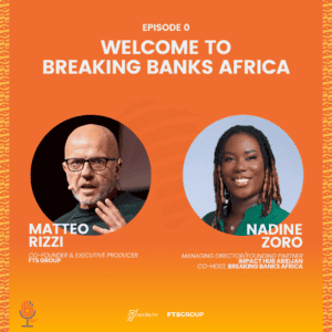 Episode 0: Welcome to Breaking Banks Africa