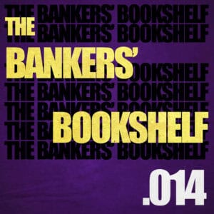 THE BANKERS\' BOOKSHELF