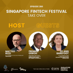 Episode 260: Singapore Fintech Festival – Take Over Episode 260: Singapore Fintech Festival – Take Over