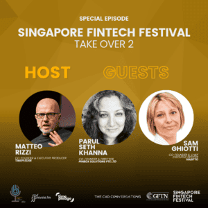 Special Episode: Singapore Fintech Festival – Take Over 2 Special Episode: Singapore Fintech Festival – Take Over 2