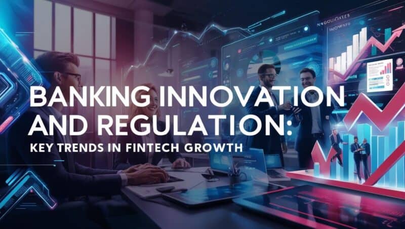 banking innovation and regulation