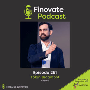 EP 251: Tobin Broadfoot, Keyless